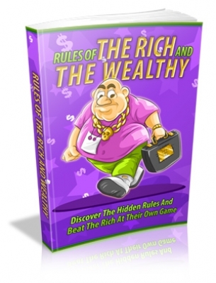 Product picture Secret Rules Of The Rich And The Wealthy 