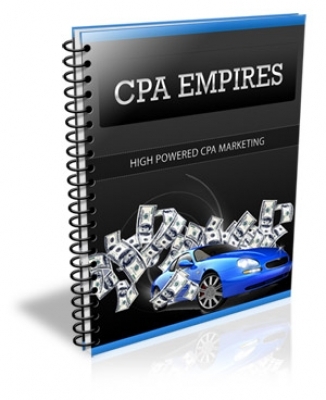 Product picture CPA Empires) - High Powered CPA Marketing with Transferable 