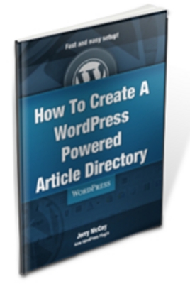Product picture How To Create A WordPress Powered Article Directory