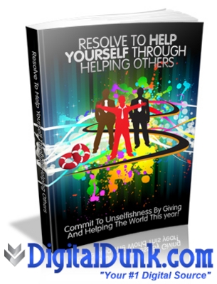 Product picture Resolve To Help Yourself Through Helping Others 